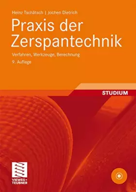 Couverture du produit · Praxis der Zerspantechnik: Verfahren, Werkzeuge, Berechnung