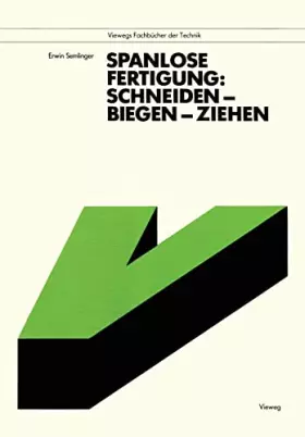 Couverture du produit · Spanlose Fertigung: Schneiden - Biegen - Ziehen