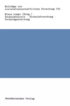 Couverture du produit · Techniktheorie · Technikforschung · Technikgestaltung (Beiträge zur sozialwissenschaftlichen Forschung) (German Edition) (Beitr
