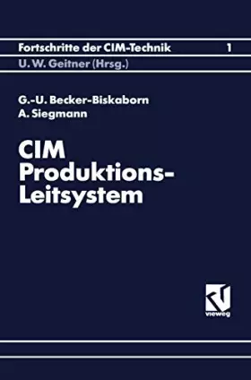 Couverture du produit · Cim-Produktionsleitsystem: Systematik Der Modellbildung Und Informationsflussanalyse Fur Das Produktionsleitsystem Eines Hausge