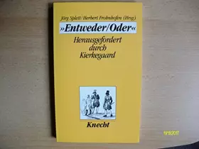 Couverture du produit · Entweder /Oder. Herausgefordert durch Kierkegaard