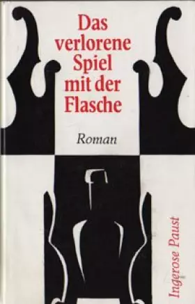 Couverture du produit · Das verlorene Spiel mit der Flasche