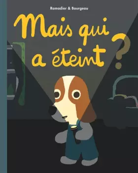 Couverture du produit · Mais qui a éteint ?