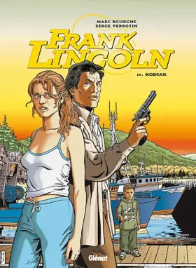 Couverture du produit · Frank Lincoln - Tome 4: Kodiak