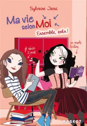 Couverture du produit · Ma vie selon moi T7 : Ensemble, enfin !