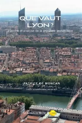 Couverture du produit · Que vaut Lyon ?