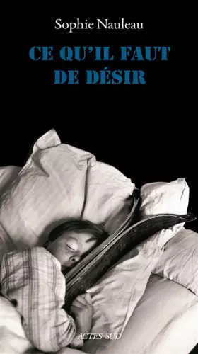 Couverture du produit · Ce qu'il faut de désir