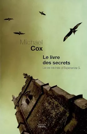 Couverture du produit · Le Livre des secrets. La vie cachée de Esperanza G.