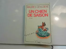 Couverture du produit · Un chien de saison / J-C Lattès, 1979