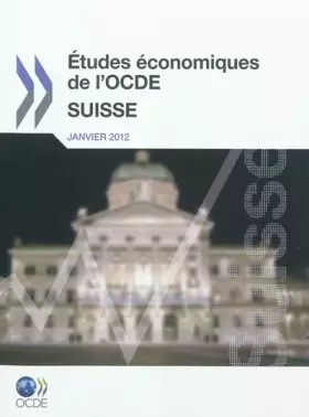 Couverture du produit · Etudes économiques de l'OCDE : Suisse 2011