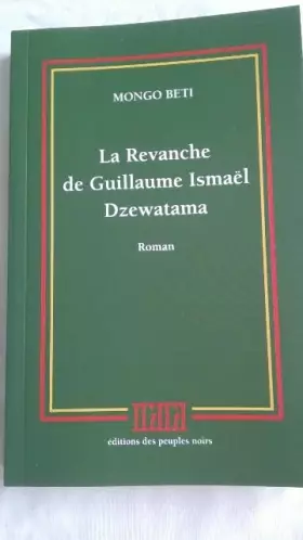 Couverture du produit · La revanche de Guillaume Ismaël Dzewatama