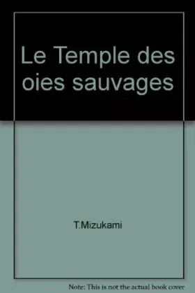 Couverture du produit · Le Temple des oies sauvages