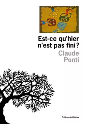 Couverture du produit · Est-ce qu'hier n'est pas fini ?