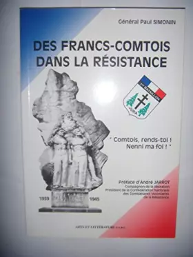 Couverture du produit · Des Francs-Comtois dans la Résistance