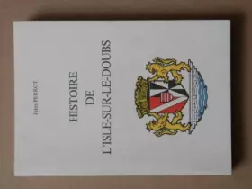 Couverture du produit · Histoire de L'Isle-sur-le-Doubs