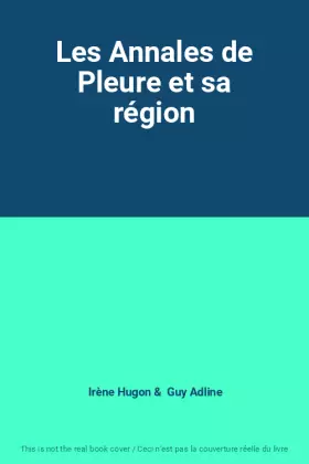 Couverture du produit · Les Annales de Pleure et sa région