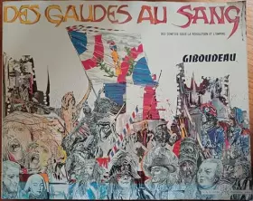 Couverture du produit · Des gaudes au sang - Des comtois sous la révolution et l'empire