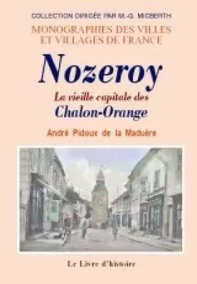 Couverture du produit · Nozeroy, la vieille capitale des chalon-orange