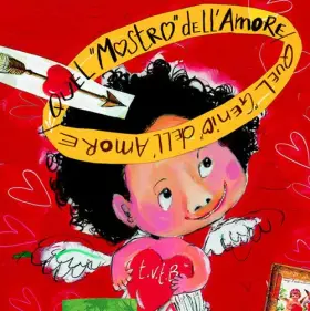 Couverture du produit · Quel «mostro» dell'Amore. Ediz. illustrata