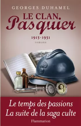 Couverture du produit · Le Clan Pasquier, 1913-1931