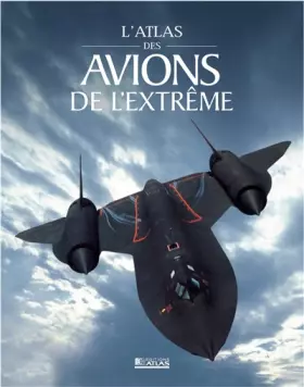 Couverture du produit · L'Atlas des avions de l'extrême