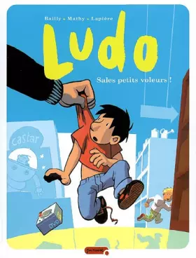 Couverture du produit · Ludo - tome 4 - Sales petits voleurs