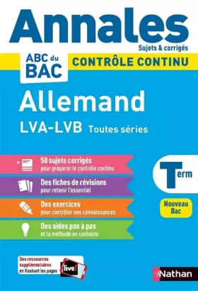 Couverture du produit · Annales ABC du BAC 2023 - Allemand Tle LVA-LVB Toutes séries - Sujets et corrigés - Enseignement commun Terminale - Contrôle co