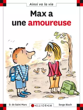 Couverture du produit · Max a une amoureuse