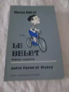 Couverture du produit · Le Belet : Entre Furan et Vizézy
