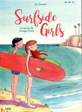Couverture du produit · Surfside Girls - Tome 1 Le secret de Danger Point (1)