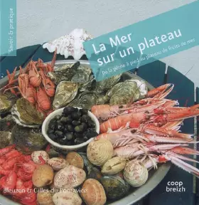 Couverture du produit · La Mer Sur un Plateau de la Peche a Pied au Plateau de Fruits de Mer