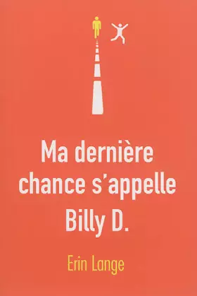 Couverture du produit · Ma dernière chance s'appelle Billy D.