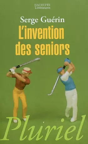 Couverture du produit · L'invention des seniors