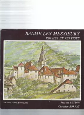 Couverture du produit · Baume-les-Messieurs : Roches et vertiges