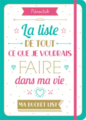 Couverture du produit · La liste de tout ce que je voudrais faire dans ma vie - Ma bucket list 2019