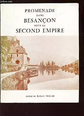 Couverture du produit · Promenade dans Besançon sous le Second Empire