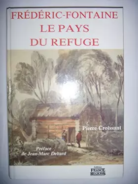Couverture du produit · Protestant: Montbéliard: Frédéric-Fontaine: Le pays du refuge, 1988, TBE