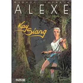Couverture du produit · Alexe, tome 3 : Kay-Siang