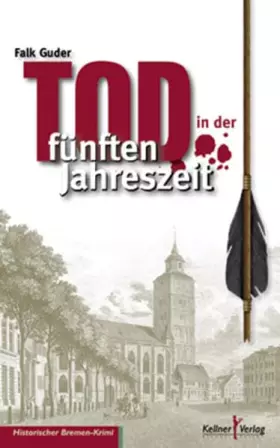 Couverture du produit · Tod in der fünften Jahreszeit: Historischer Bremen-Krimi