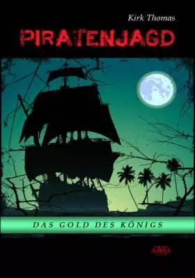 Couverture du produit · Piratenjagd - Großdruck: Das Gold des Königs
