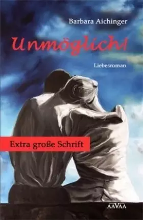 Couverture du produit · Unmöglich!, - Extra große Schrift
