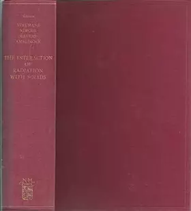 Couverture du produit · The interaction of radiation with solids : proceed
