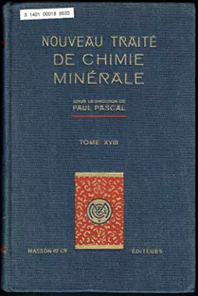 Couverture du produit · Nouveau Traite de Chimie Minerale, Tome XVIII: Complexes du Fer, du Cobalt et du Nickel