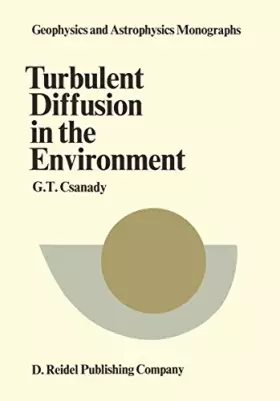 Couverture du produit · Turbulent Diffusion in the Environment (Geophysics and Astrophysics Monographs)