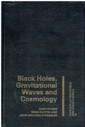 Couverture du produit · Black Holes, Gravitational Waves & Cosmology: Introduction to Current Research