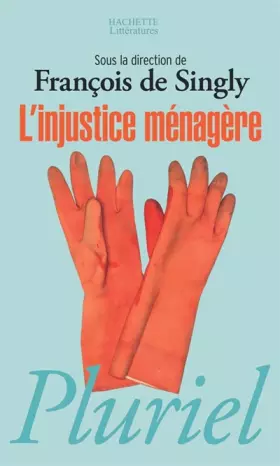 Couverture du produit · L'injustice ménagère