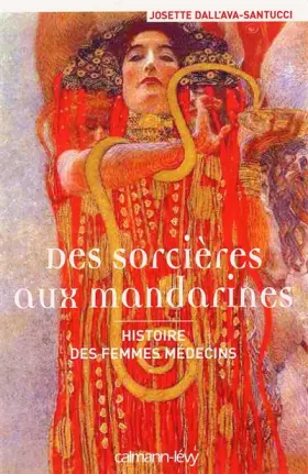 Couverture du produit · Des sorcières aux mandarines : Histoire des femmes médecins