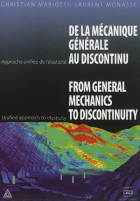 Couverture du produit · De la mécanique générale au discontinu / From general mechanics to discontinuity