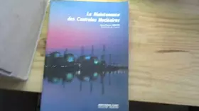 Couverture du produit · La Maintenance des centrales nucléaires à eau sous pression (Collection Industries)