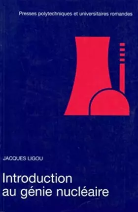 Couverture du produit · Introduction au génie nucléaire, 2e édition